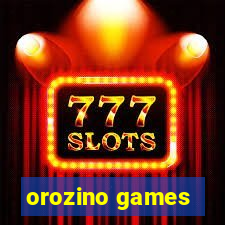 orozino games